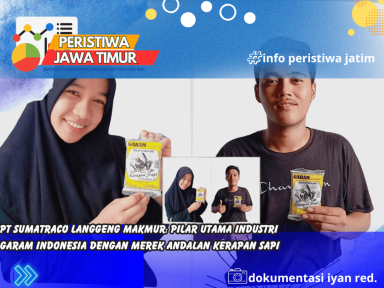 PT Sumatraco Langgeng Makmur: Pilar Utama Industri Garam Indonesia dengan Merek Andalan Kerapan Sapi
