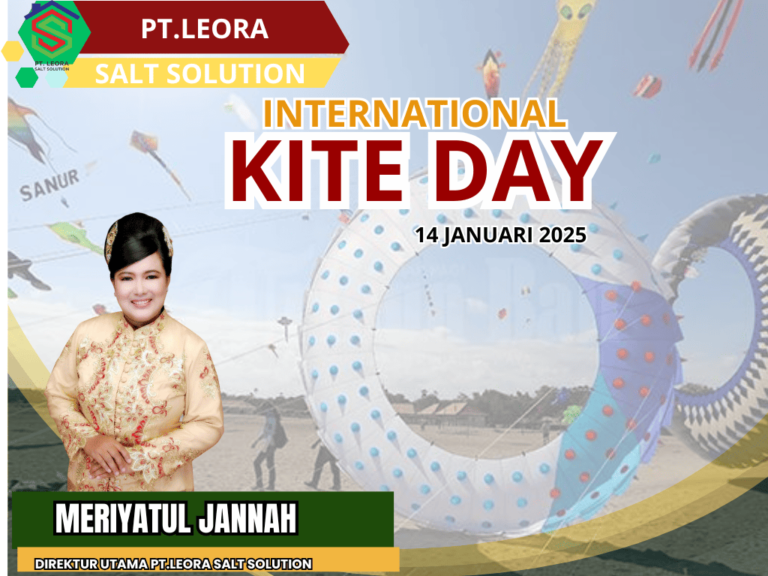 PT. Leora Salt Solution Dukung Peringatan Hari Layang-Layang Internasional dengan Ucapan Spesial