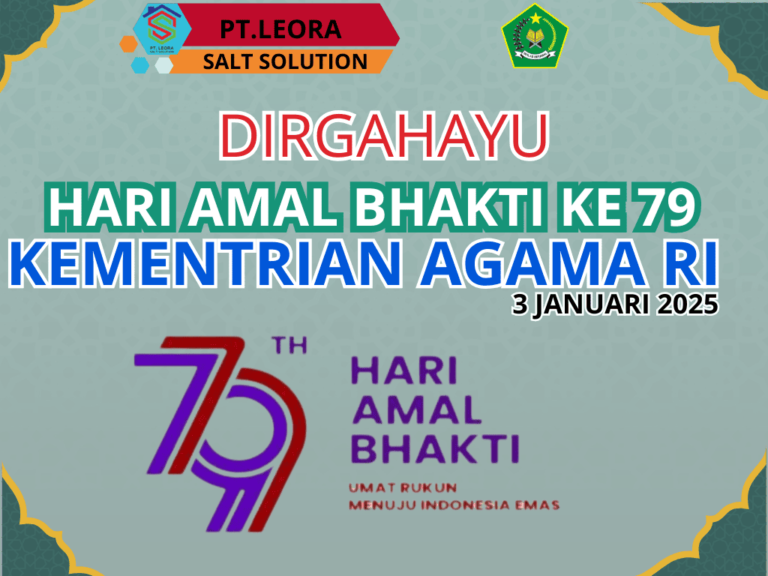 Hari Amal Bhakti ke-79 Kementerian Agama: PT Leora Salt Solution Mendukung Pembangunan Agama
