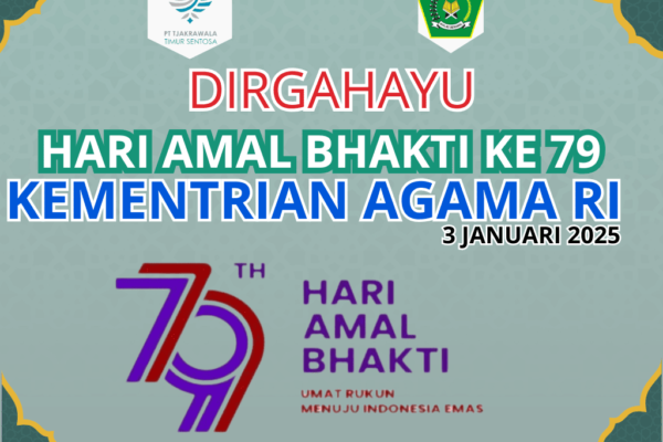 Semangat Hari Amal Bhakti ke-79, PT Tjakrawala Timor Sentosa Dukung Kemajuan Kementerian Agama
