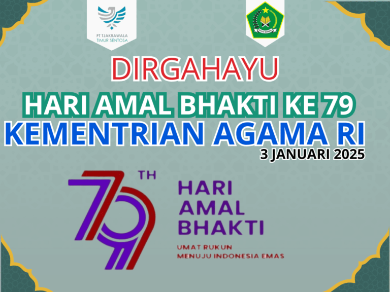 Semangat Hari Amal Bhakti ke-79, PT Tjakrawala Timor Sentosa Dukung Kemajuan Kementerian Agama