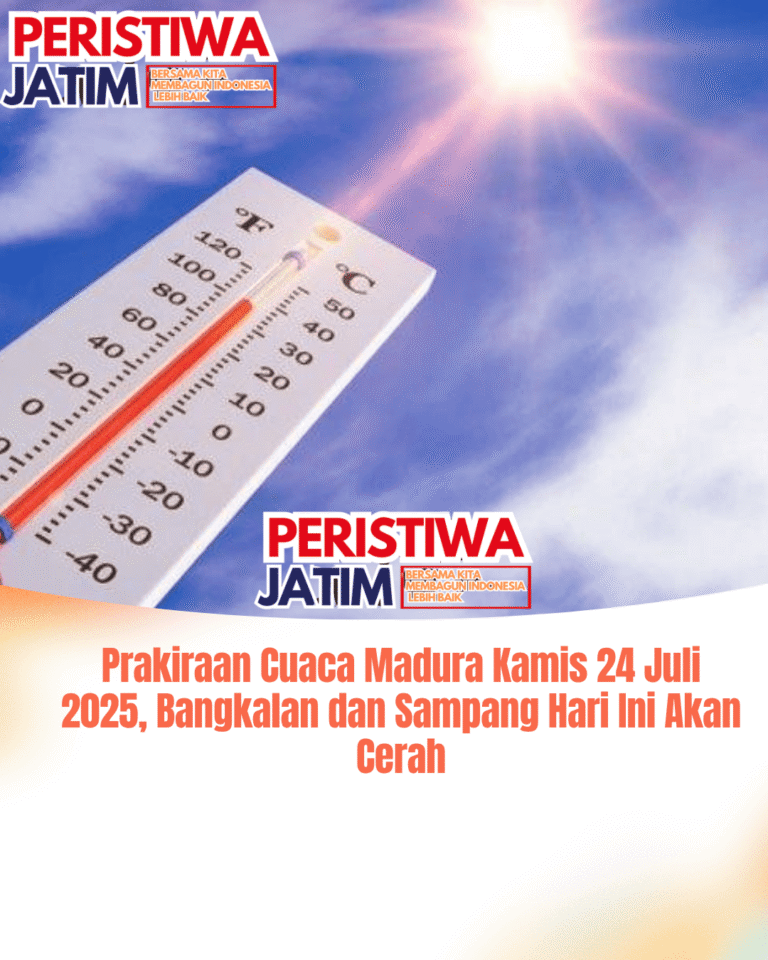 Prakiraan Cuaca Madura Kamis 24 Juli 2025, Bangkalan dan Sampang Hari Ini Akan Cerah