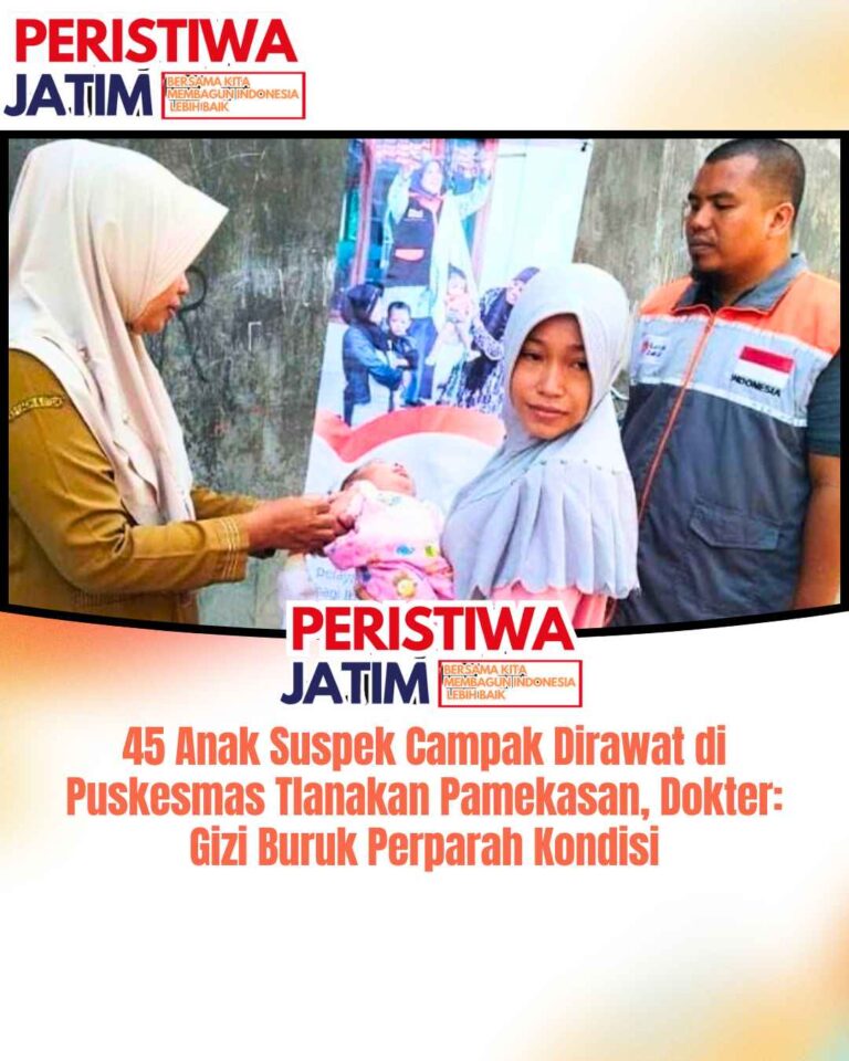 45 Anak Suspek Campak Dirawat di Puskesmas Tlanakan Pamekasan, Dokter: Gizi Buruk Perparah Kondisi