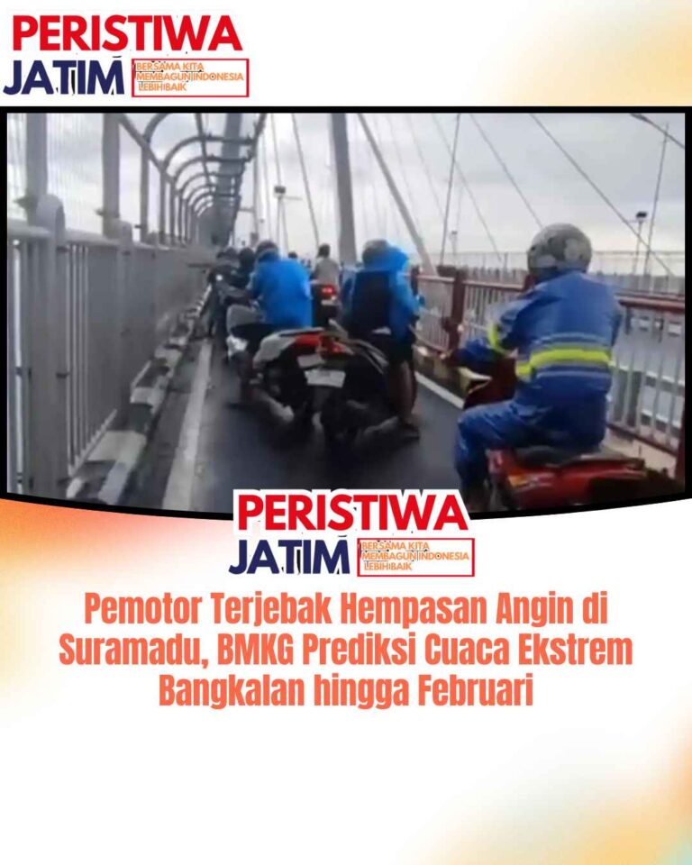 Pemotor Terjebak Hempasan Angin di Suramadu, BMKG Prediksi Cuaca Ekstrem Bangkalan hingga Februari